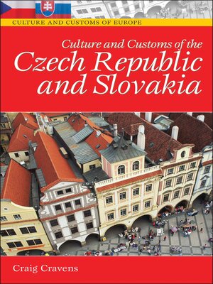 cover image of Culture and Customs of the Czech Republic and Slovakia